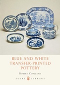 Cover: Blue and White Transfer-Printed Pottery - Shire Publications
