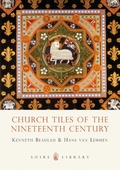 Cover: Church Tiles of the Nineteenth Century - Shire Publications
