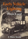Cover: Early Vehicle Lighting - Shire Publications