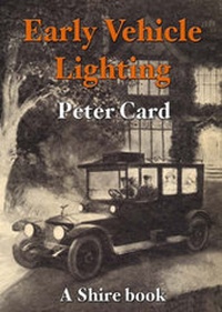 Abbildung von: Early Vehicle Lighting - Shire Publications