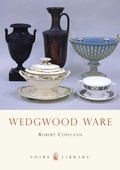 Cover: Wedgwood Ware - Shire Publications
