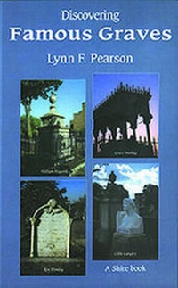 Enlarge image Cover: Famous Graves - Shire Publications