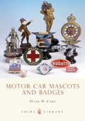 Cover: Motor Car Mascots and Badges - Shire Publications