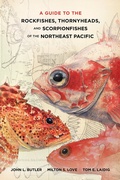 Cover: A Guide to the Rockfishes, Thornyheads, and Scorpionfishes of the Northeast Pacific - University of California Press