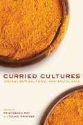 Cover: Curried Cultures - University of California Press