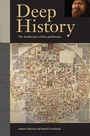 Cover: Deep History - University of California Press