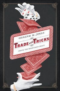 Abbildung von: Trade of the Tricks - University of California Press
