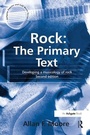 Cover: Rock: The Primary Text - Routledge