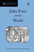 Cover: John Foxe and his World - Routledge