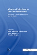 Cover: Western Plainchant in the First Millennium - Routledge