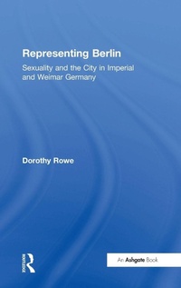 Enlarge image Cover: Representing Berlin - Routledge