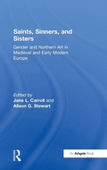 Cover: Saints, Sinners, and Sisters - Routledge
