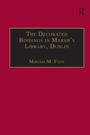 Cover: The Decorated Bindings in Marsh's Library, Dublin - Routledge