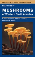 Cover: Field Guide to Mushrooms of Western North America - University of California Press