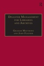 Cover: Disaster Management for Libraries and Archives - Routledge