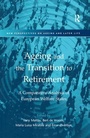 Cover: Ageing and the Transition to Retirement - Routledge