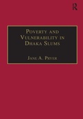 Cover: Poverty and Vulnerability in Dhaka Slums - Routledge