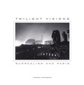Cover: Twilight Visions - University of California Press