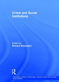 Cover: Crime and Social Institutions - Routledge