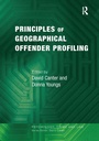 Cover: Principles of Geographical Offender Profiling - Routledge