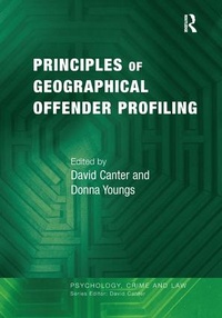 Enlarge image Cover: Principles of Geographical Offender Profiling - Routledge