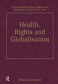 Enlarge image Cover: Health, Rights and Globalisation - Routledge