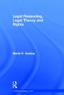 Cover: Legal Reasoning, Legal Theory and Rights - Routledge