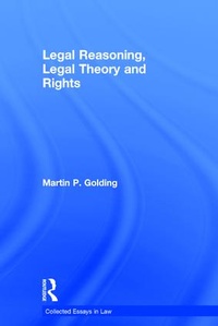 Enlarge image Cover: Legal Reasoning, Legal Theory and Rights - Routledge