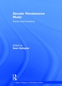 Cover: Secular Renaissance Music - Routledge
