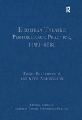 Cover: European Theatre Performance Practice, 1400-1580 - Routledge