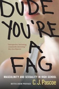 Cover: Dude, You're a Fag - University of California Press
