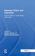 Cover: Between Union and Liberation - Routledge