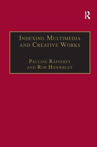 Enlarge image Cover: Indexing Multimedia and Creative Works - Routledge