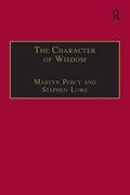 Cover: The Character of Wisdom - Routledge