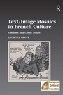 Cover: Text/Image Mosaics in French Culture - Routledge
