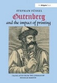 Abbildung von: Gutenberg and the Impact of Printing - Routledge