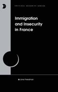 Cover: Immigration and Insecurity in France - Routledge