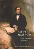 Cover: Robert Stephenson - The Eminent Engineer - Routledge