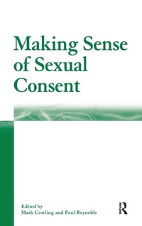 Enlarge image Cover: Making Sense of Sexual Consent - Routledge