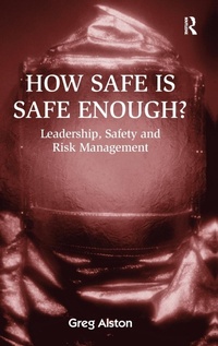 Abbildung von: How Safe is Safe Enough? - Routledge