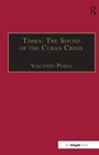 Cover: Timba: The Sound of the Cuban Crisis - Routledge