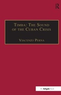 Cover: Timba: The Sound of the Cuban Crisis - Routledge
