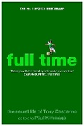 Cover: Full Time: The Secret Life Of Tony Cascarino - Simon & Schuster