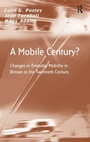Cover: A Mobile Century? - Routledge