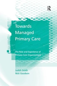 Enlarge image Cover: Towards Managed Primary Care - Routledge