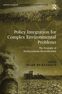 Cover: Policy Integration for Complex Environmental Problems - Routledge