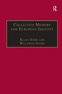 Cover: Collective Memory and European Identity - Routledge