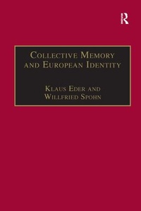 Enlarge image Cover: Collective Memory and European Identity - Routledge