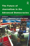 Cover: The Future of Journalism in the Advanced Democracies - Routledge