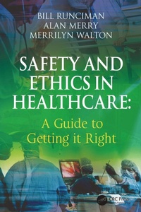 Bild vergrößern Bild: Safety and Ethics in Healthcare: A Guide to Getting it Right - Ashgate Publishing Limited
